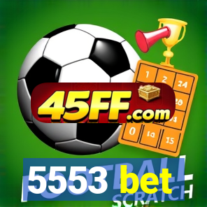 5553 bet